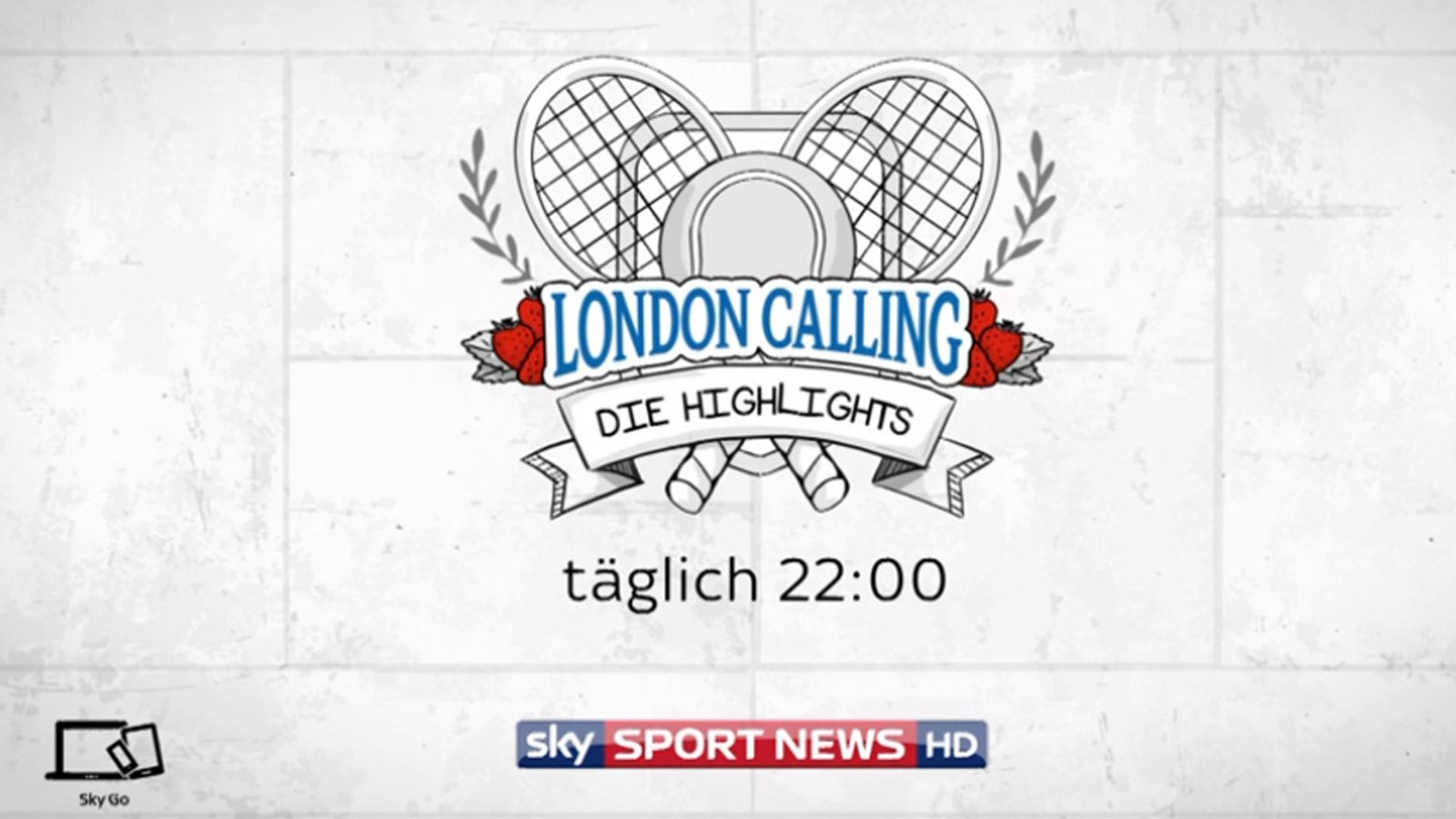 London Calling“ Täglich ab 22 Uhr frei empfangbar auf SSNHD Tennis News Sky Sport
