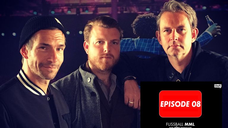 Fussball MML - Der Sky Podcast - Folge 8