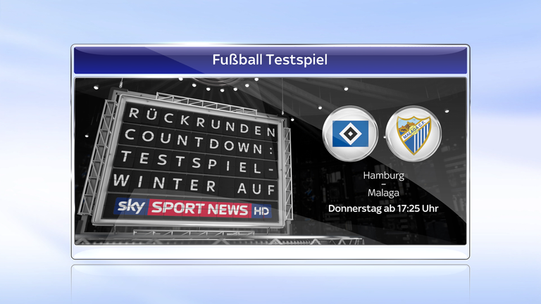 Sky Sport News HD zeigt das Match HSV vs. Malaga live.