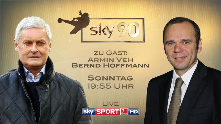 Armin Veh und Bernd Hoffmann stehen bei Sky90 Rede und Antwort. 