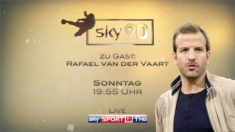 Am Sonntag bei Sky90: Rafael van der Vaart.