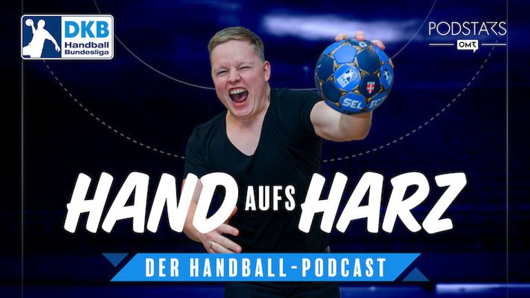 Hand aufs Harz - der neue Sky Podcast für alle Handball-Fans.