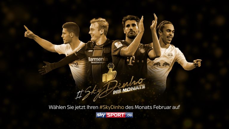 #SkyDinho: Wer ist Deiner Meinung nach der Bundesliga-Spieler des Monats Februar?