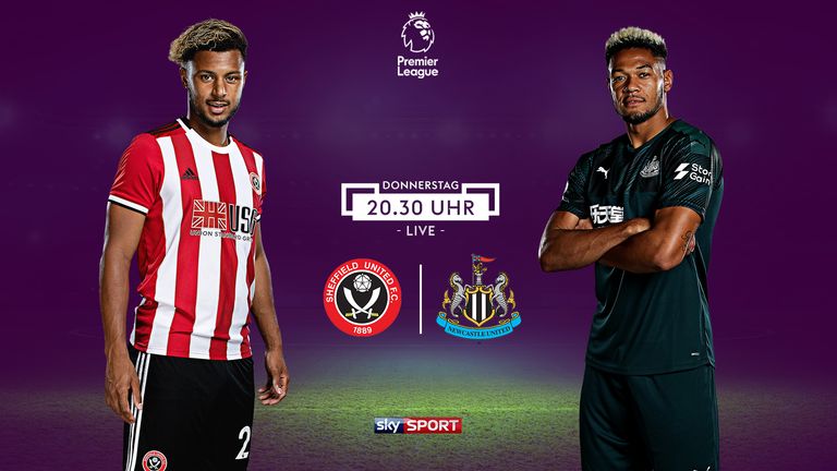 Sheffield United - Newcastle United: Donnerstag, 20:30 Uhr auf Sky Sport 5 HD