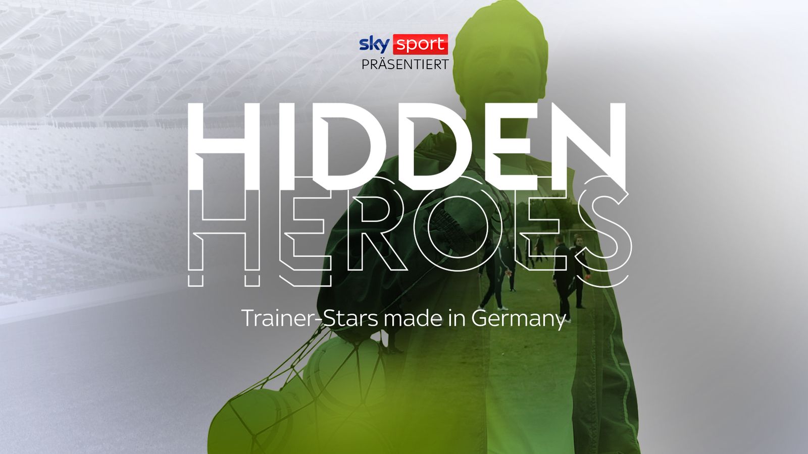 Fussball News Sky Prasentiert Hidden Heroes Fussball News Sky Sport