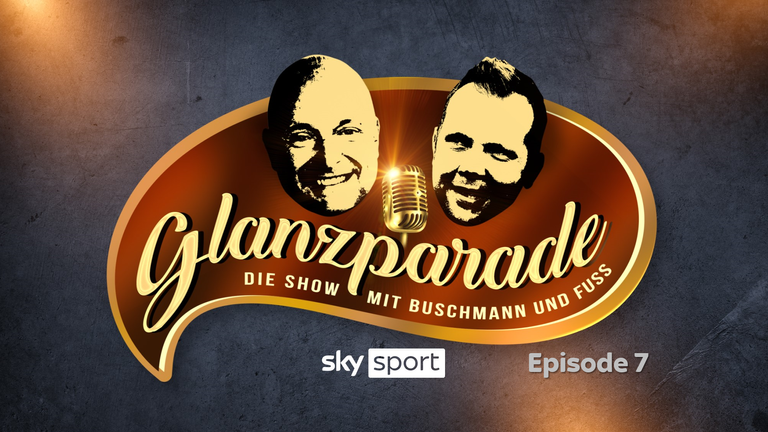 Glanzparade – die Show mit Buschmann und Fuss 7