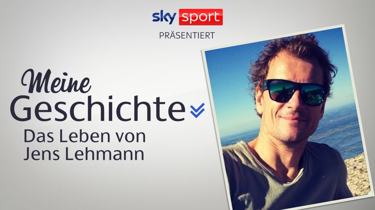 Meine Geschichte - das Leben von Jens Lehmann