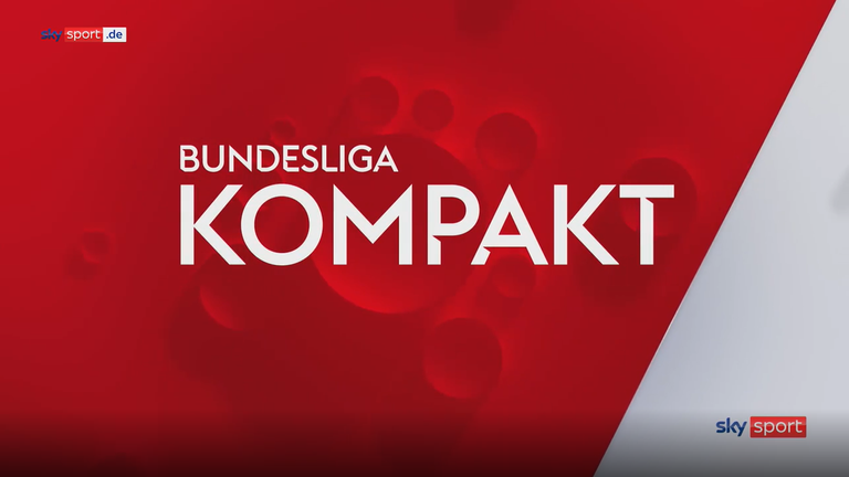 Bundesliga Kompakt - alle Highlights 