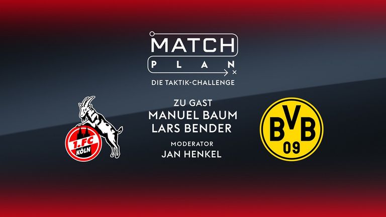 Matchplan - die Taktik-Show am 8. Spieltag zu Köln - Dortmund.
