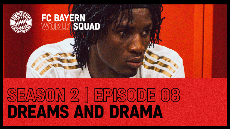 FC Bayern World Squad – Dreams and Drama