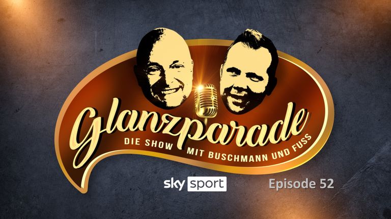 Glanzparade - die Show mit Buschmann & Fuss #52..