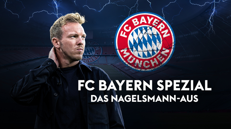 FC Bayern Spezial - Das Nagelsmann-Aus