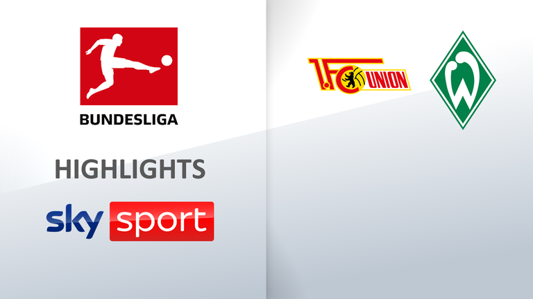 Union Berlin 1-0 Werder Bremen / Spieltag 34