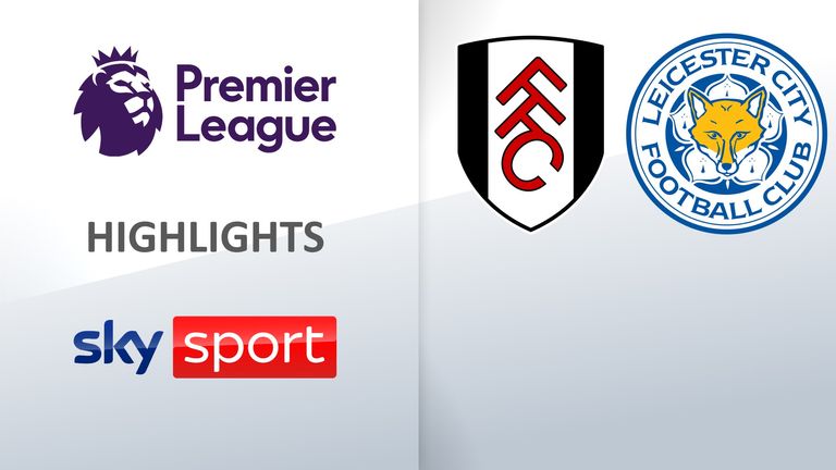 Fulham FC - Leicester City / Spieltag 35