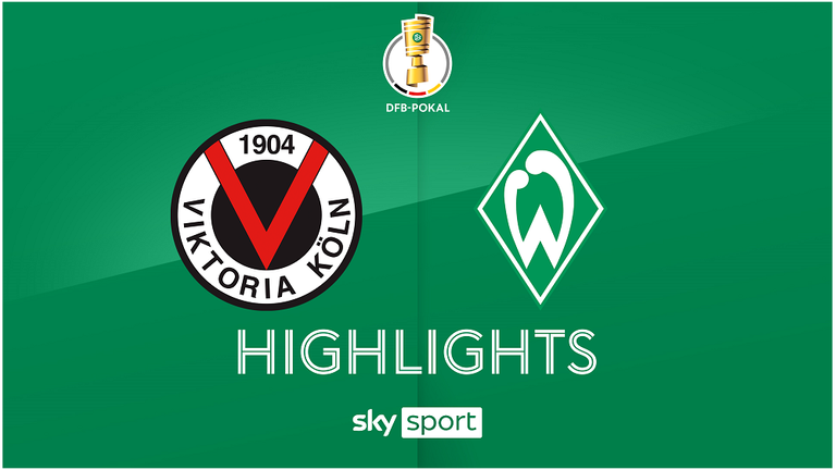 Viktoria Köln - Werder Bremen