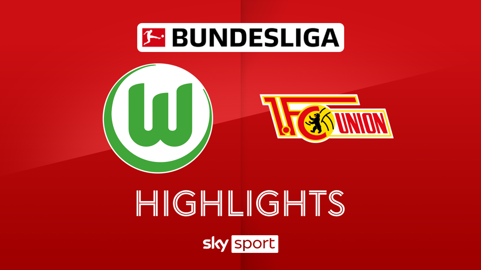 Bundesliga Wolfsburg gegen Union Berlin