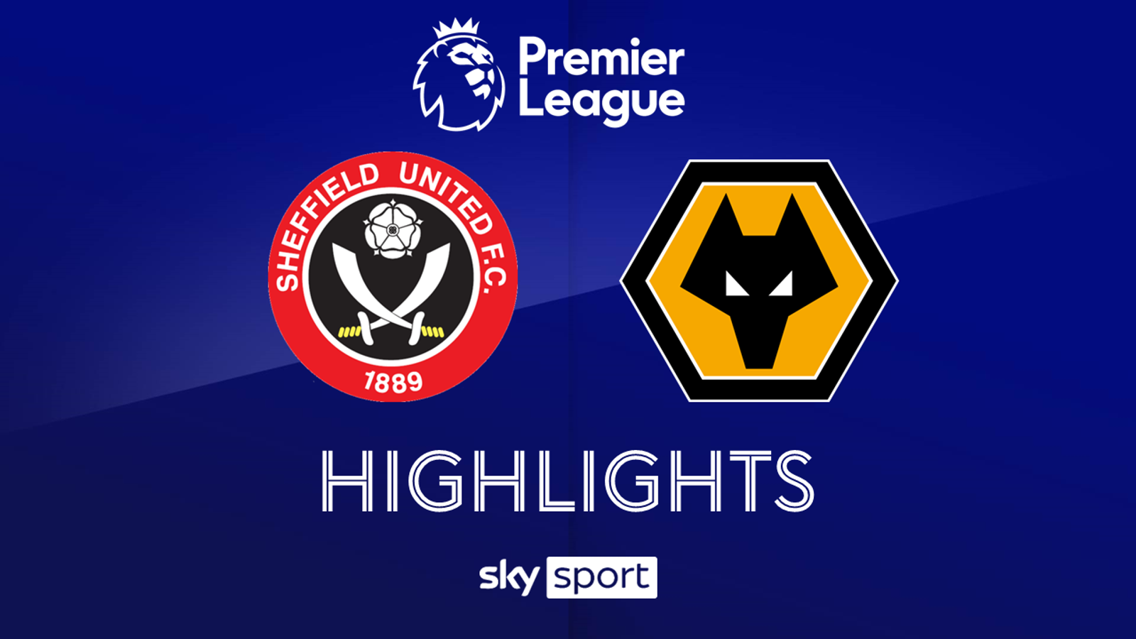 Premier League Sheffield United Wolverhampton die Highlights