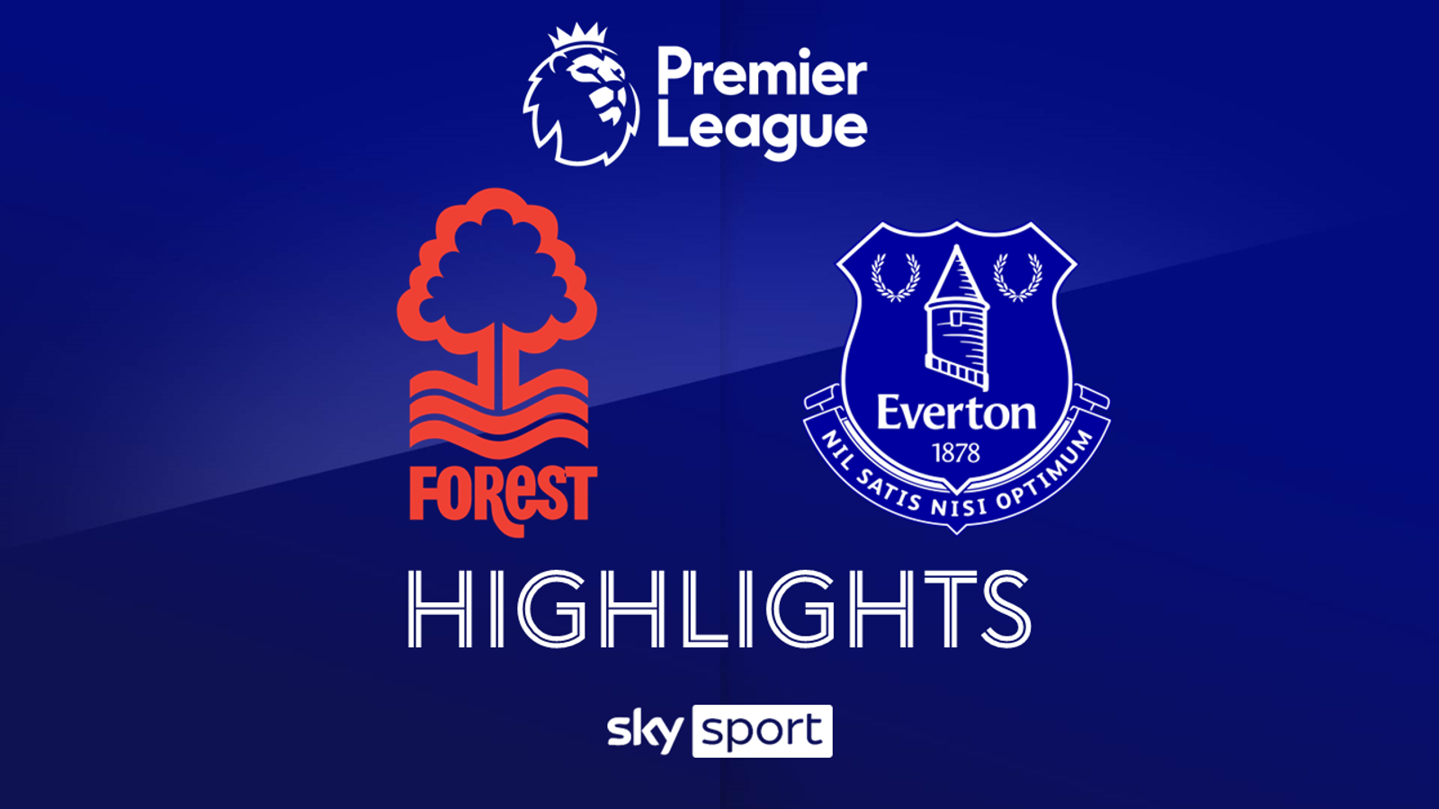 Premier League Nottingham Forest FC Everton die Highlights