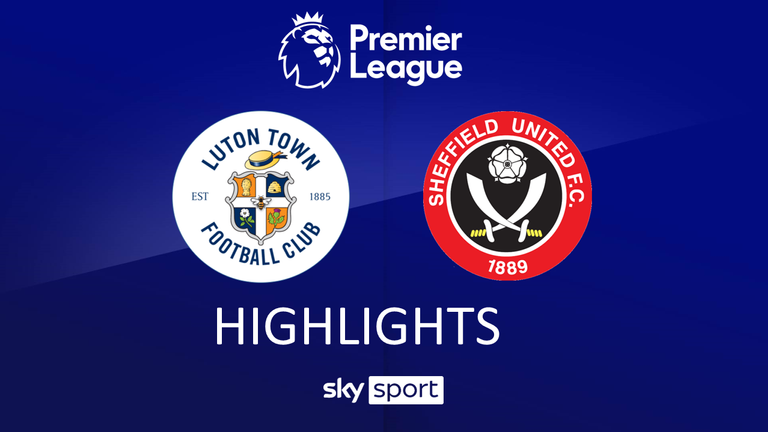 MD24: Luton Town - Sheffield United