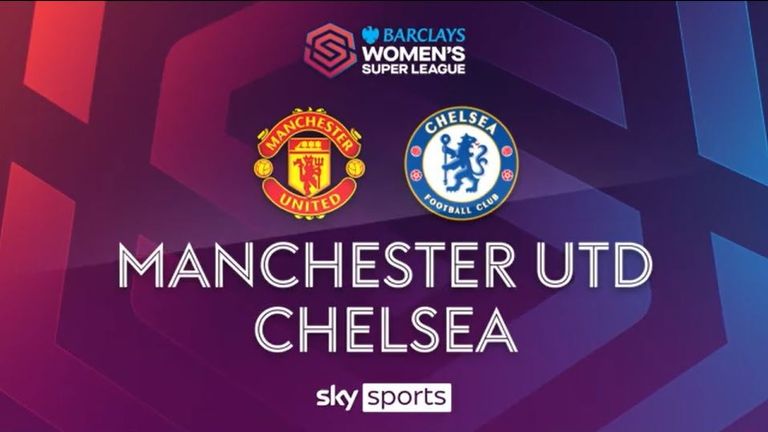 Women's Super League | Saison 2023/24 | Manchester United - Chelsea