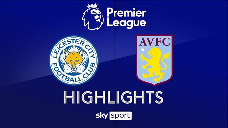 Match Day 3: Leicester City - Aston Villa - 2024/25 - Premier League
