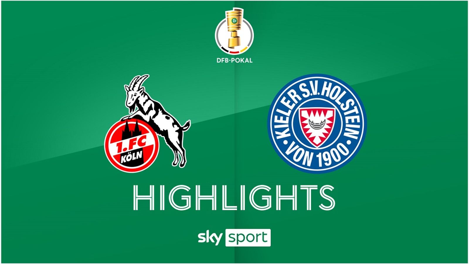 1. FC Köln - Holstein Kiel - die Highlights | DFB-Pokal | Fußball News ...