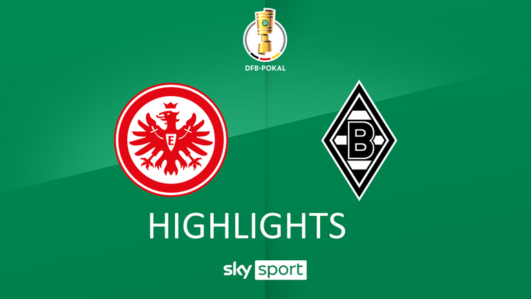 Runde 2: Eintracht Frankfurt - Borussia Mönchengladbach - 2024/25 - DFB Pokal