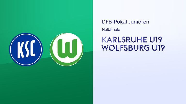 Wer fährt nach Potsdam? Der Karlsruher SC und der VfL Wolfsburg bestreiten das erste Halbfinale - LIVE im kostenlosen Livestream auf skysport.de