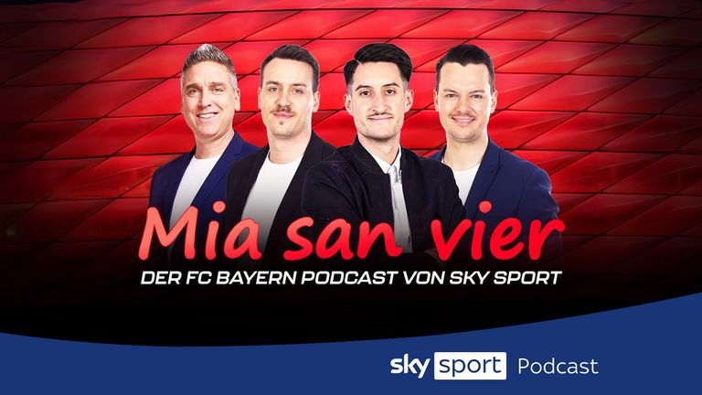 "Mia san vier" - der Bayern-Podcast von Sky Sport mit Torben Hoffmann, Felix Fischer, Kerry Hau und Florian Plettenberg (v.l.n.r.).