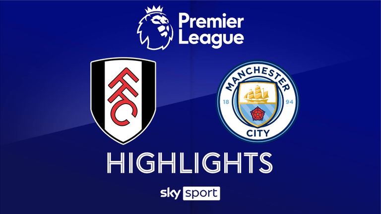 Match Day 38: FC Fulham - Manchester City - 2024/25 - Premier League
