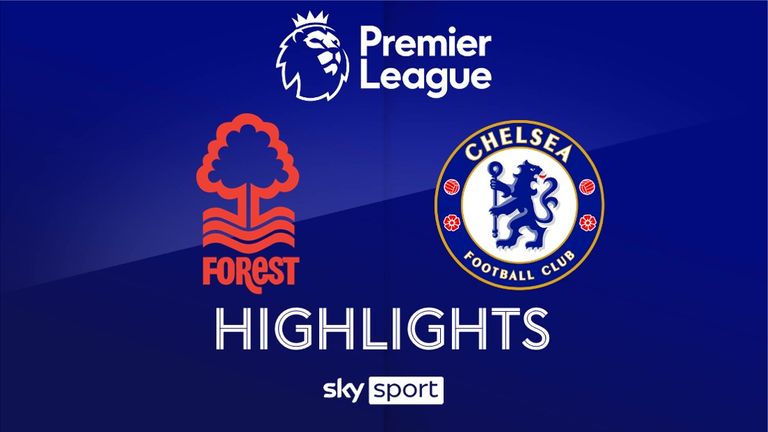 Match Day 38: Nottingham Forest - FC Chelsea - 2024/25 - Premier League