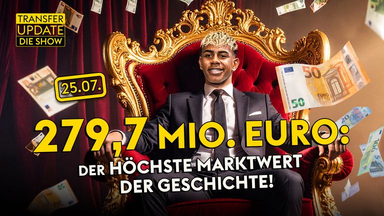 279,7 Millionen! Yamal ist der neue Marktwert-König. Außerdem: Neues Bayern-Angebot für Diaz. Und: Newcastles Isak will zu Liverpool!