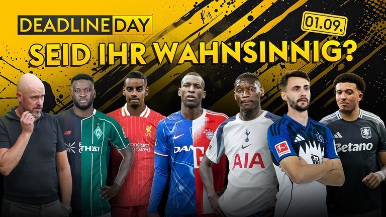 Heute in "Transfer Update - Die Show": Big Deals am Deadline Day.