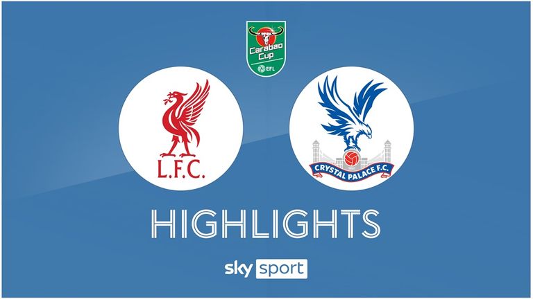 FC Liverpool - Crystal Palace - die Highlights | EFL Cup