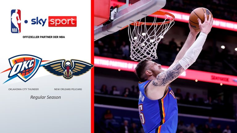 Oklahoma City Thunder @ New Orleans Pelicans