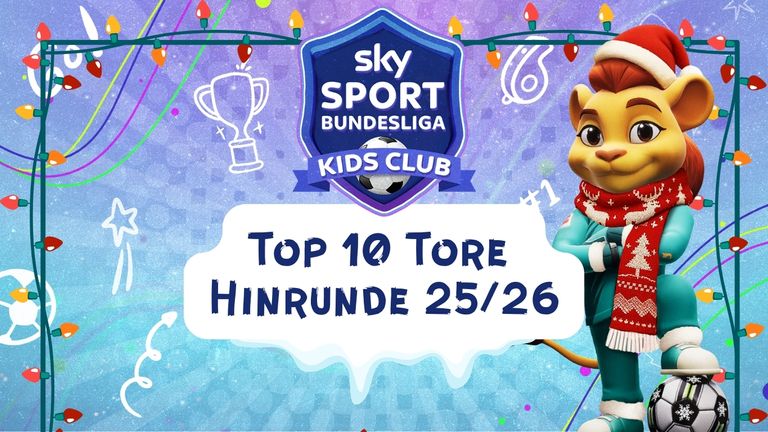 Sky Sport Bundesliga Kids Club - Top 10 Tore der Hinrunde 25/26