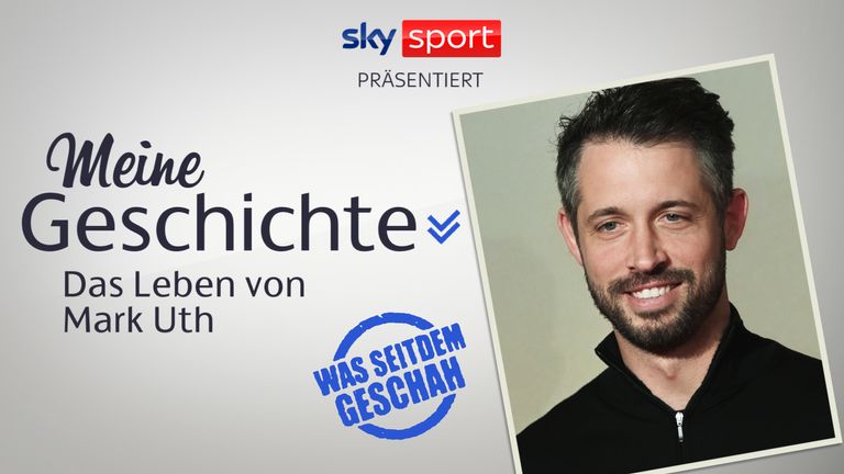 Meine Geschichte - das Leben von Mark Uth