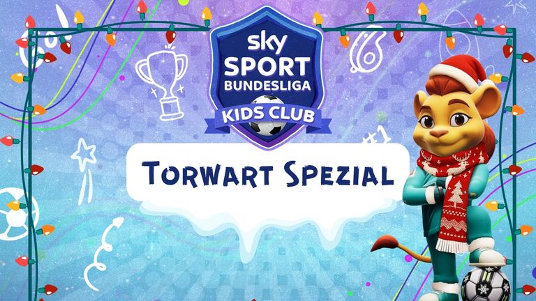 Torwart Spezial - Sky Sport Bundesliga Kids Club 