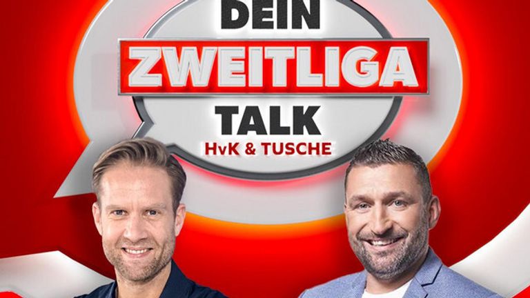 Dein Zweitliga-Talk - HvK & Tusche