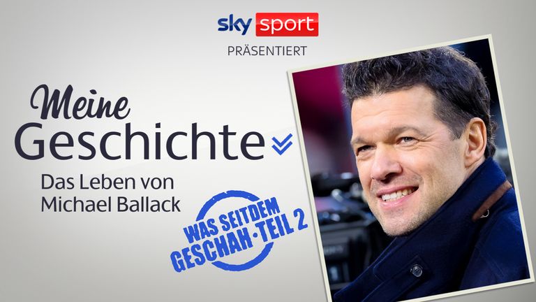 Meine Geschichte - das Leben von Michael Ballack (Teil 2)