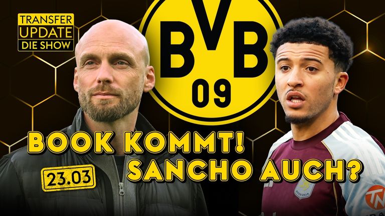 Transfer Update - Die Show vom 23.03.2026: Watzke will Sancho - Hürzeler für Hjulmand? Zidane vor Rückkehr 