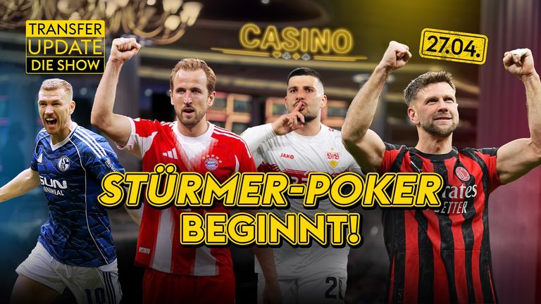 VfL-Gespräche mit Füllkrug - S04: Karius-Poker gestartet | Transfer Update XXL