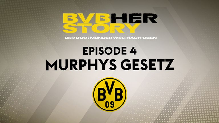 BVB-Herstory - Der Dortmunder Weg nach oben (Murphys Gesetz)