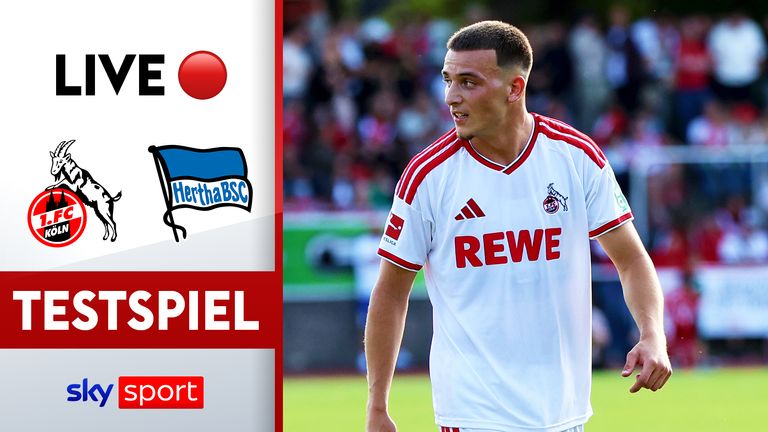 Testspiel LIVE im kostenlosen Stream auf Sky Sport - 1. FC Köln gegen Hertha BSC.
