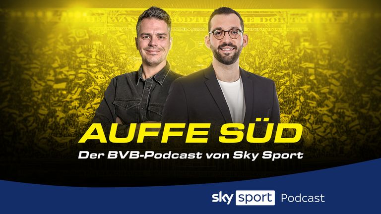 Auffe Süd - der BVB-Podcast von Sky Sport