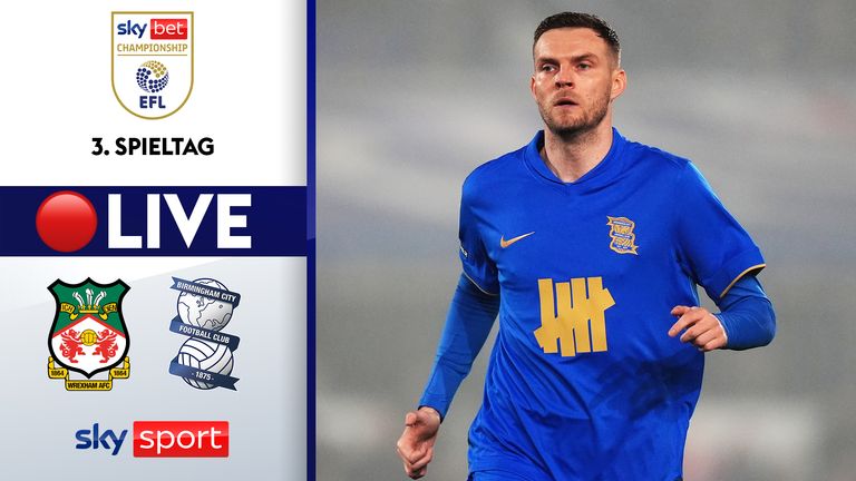 Wrexham gegen Birmingham City: Das EFL-Freitagsspiel läuft am 28. August 2026 live auf YouTube.