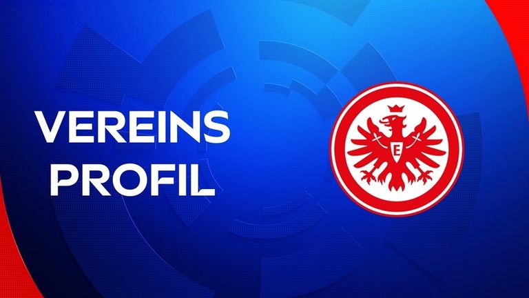 Vereinsprofile der Bundesliga: Eintracht Frankfurt