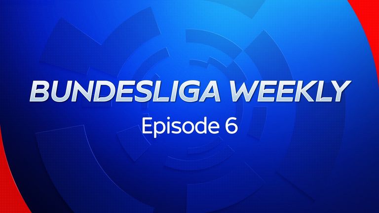 Bundesliga Weekly - Episode 6