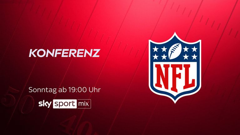 Die Sky NFL-Konferenz am Sonntag live auf Sky Sport Mix.