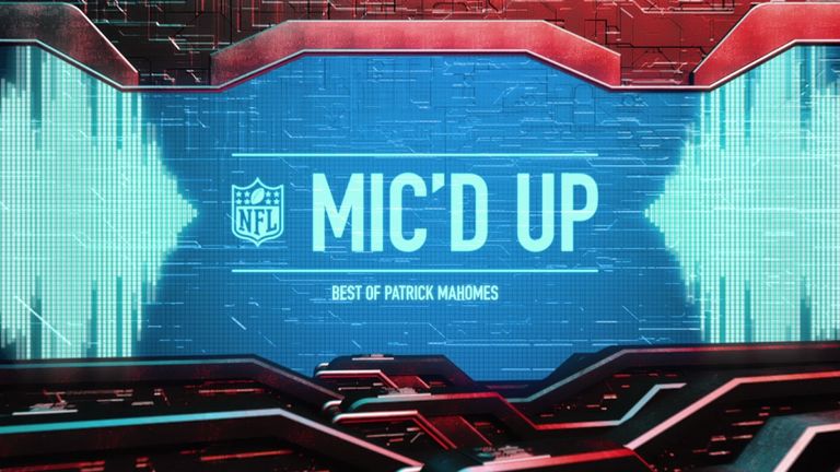 NFL Mic'd Up: Best of Patrick Mahomes